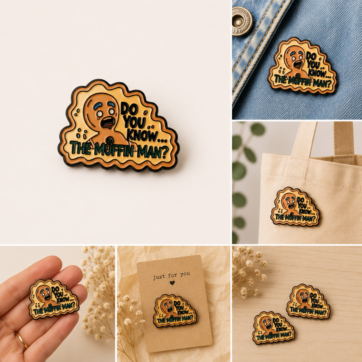 Do you know the Muffin man? badge